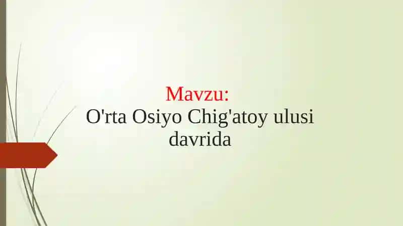 O'rta Osiyo Chig'atoy ulusi davrida