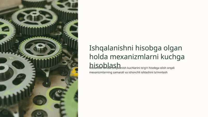Mexanizmlar va ishqalanish kuchlari 1