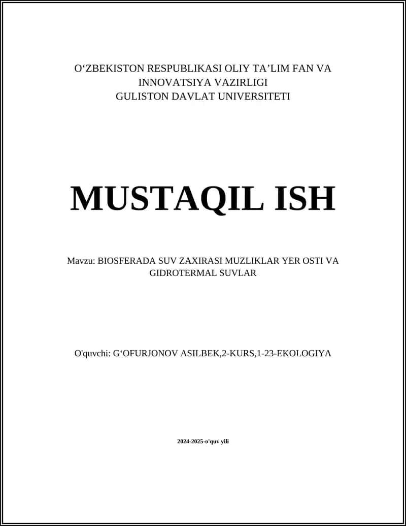 BIOSFERADA SUV ZAXIRASI MUZLIKLAR YER OSTI VA GIDROTERMAL SUVLAR 1