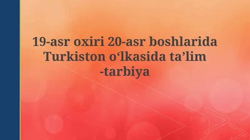 Turkistonda taʼlim va tarbiya 1