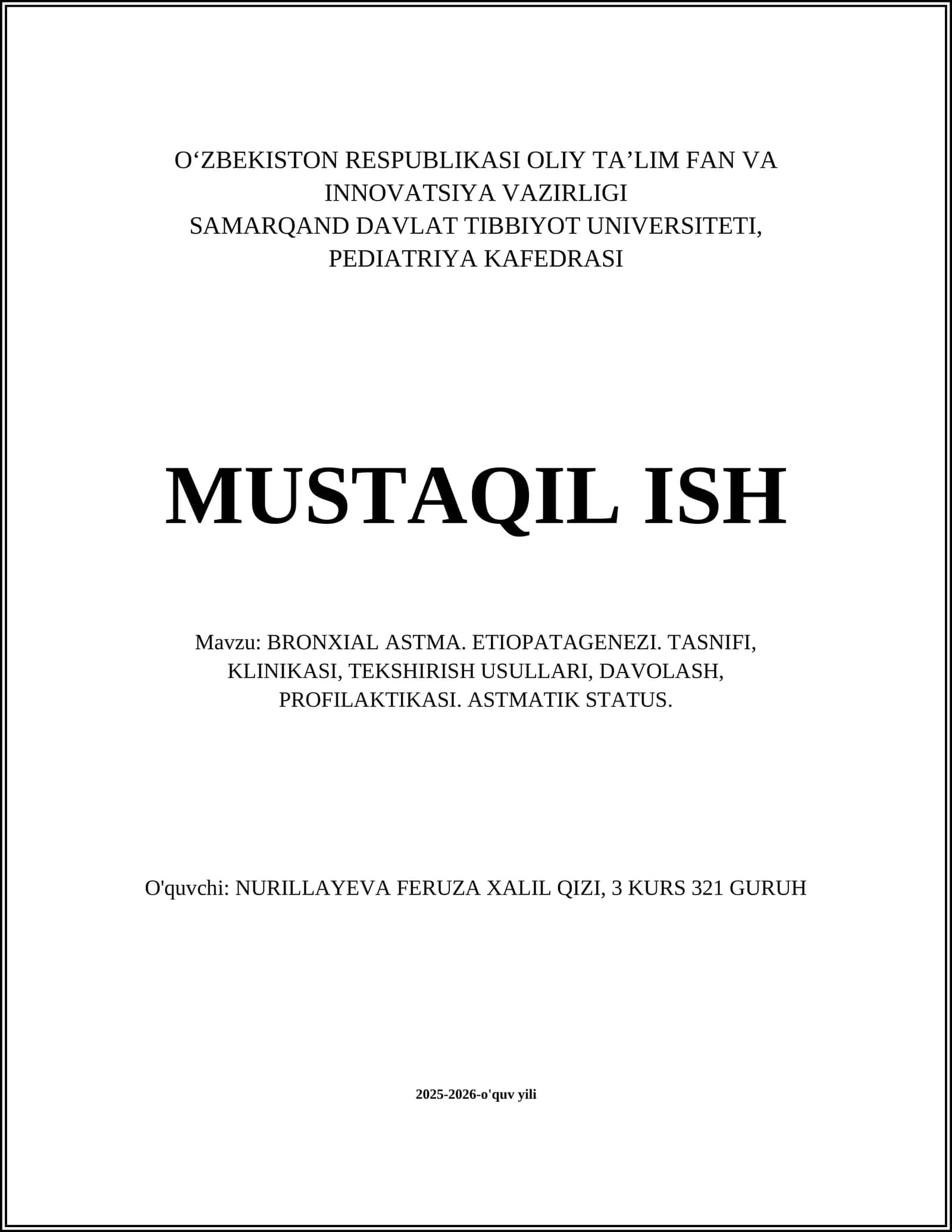 BRONXIAL ASTMA. ETIOPATAGENEZI. TASNIFI, KLINIKASI, TEKSHIRISH USULLARI, DAVOLASH, PROFILAKTIKASI. ASTMATIK STATUS 1