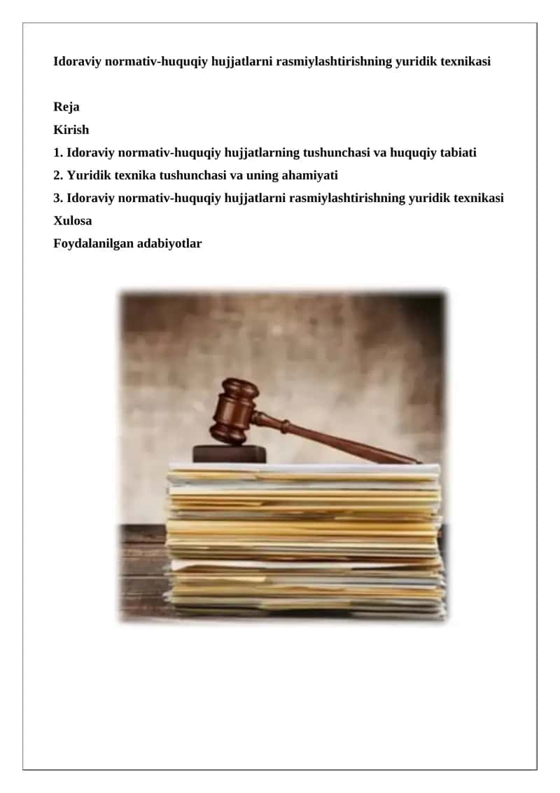 Idoraviy normativ-huquqiy hujjatlarni rasmiylashtirishning yuridik texnikasi 1