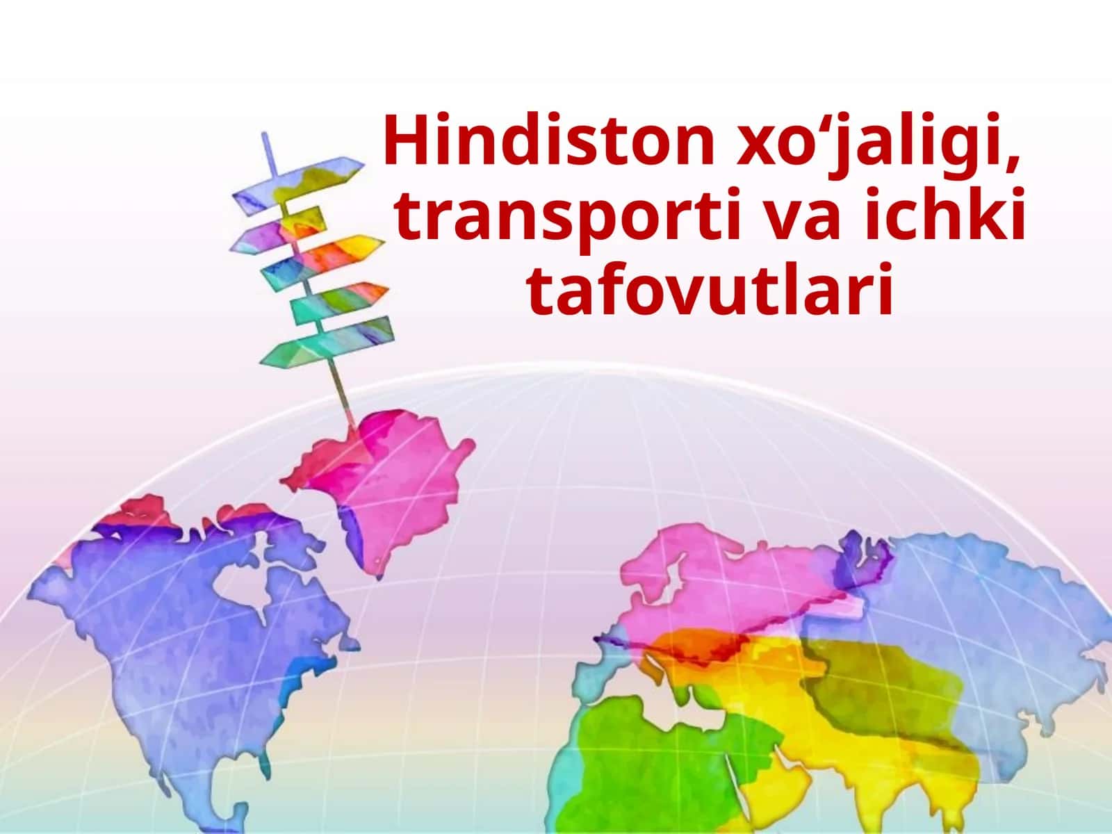 Hindiston xo‘jaligi, transporti va ichki tafovutlari 1