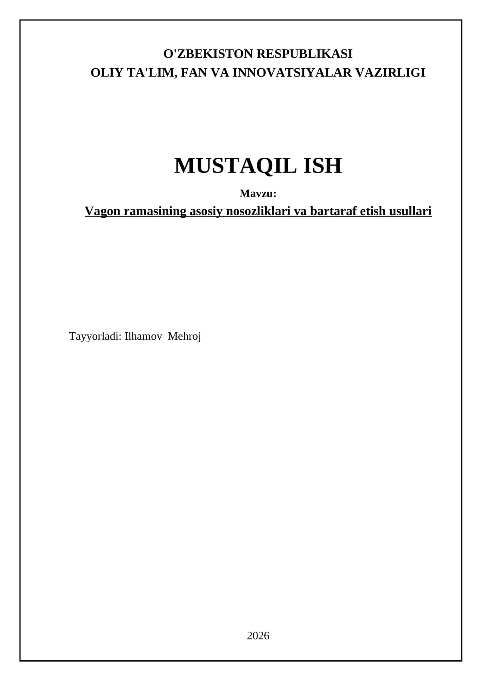Vagon ramasining asosiy nosozliklari va bartaraf etish usullari 1