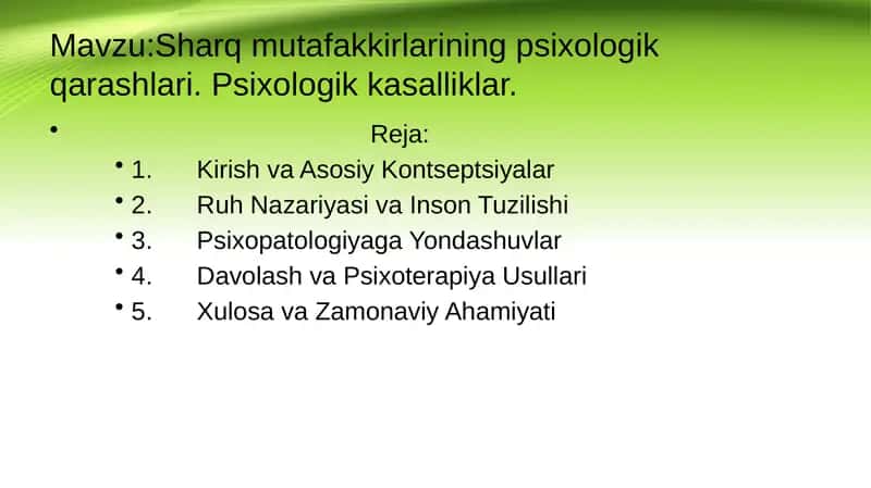 Sharq mutafakkirlarining psixologik qarashlari. Psixologik kasalliklar 1