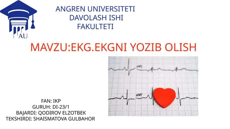 EKG va EKGni yozib olish 1