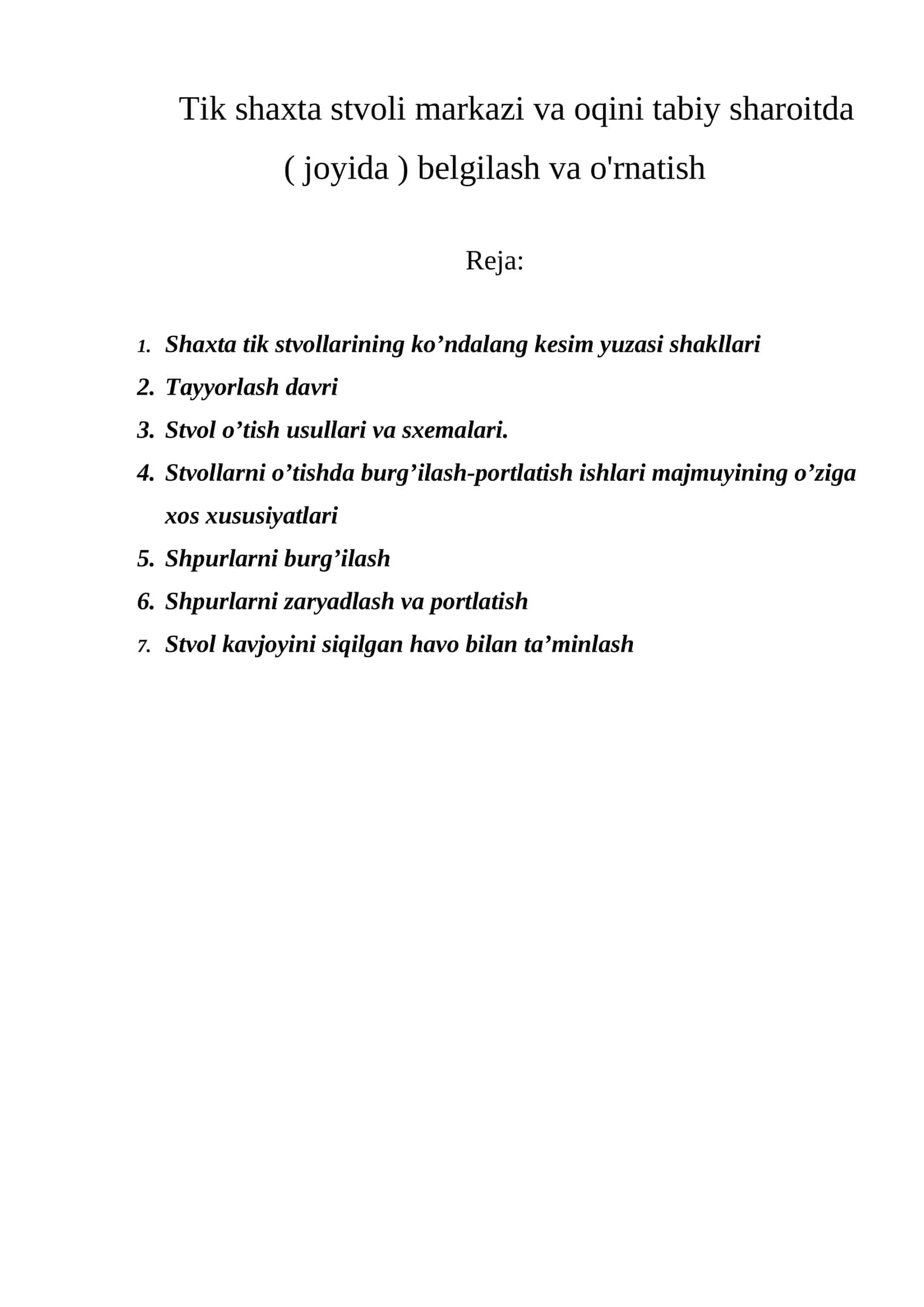 Tik shaxta stvoli markazi va oqini tabiy sharoitda ( joyida ) belgilash va o'rnatish 1