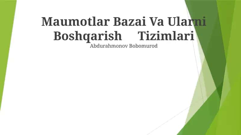 Maumotlar Bazai Va Ularni Boshqarish Tizimlari 1
