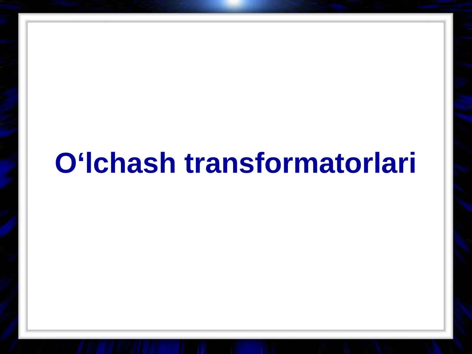 O‘lchashtransformatorlari 1