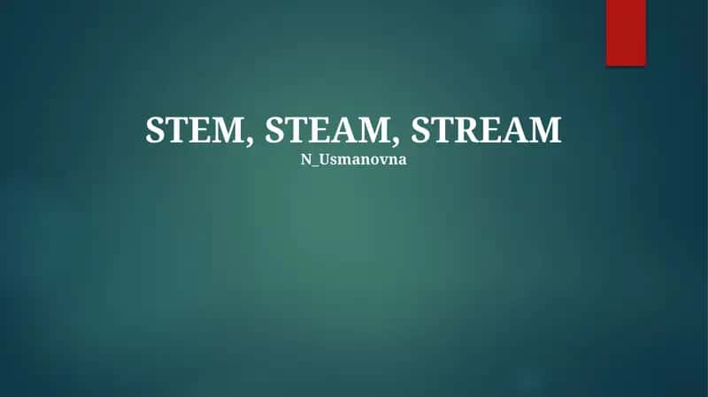 STEM, STEAM, STREAM 1