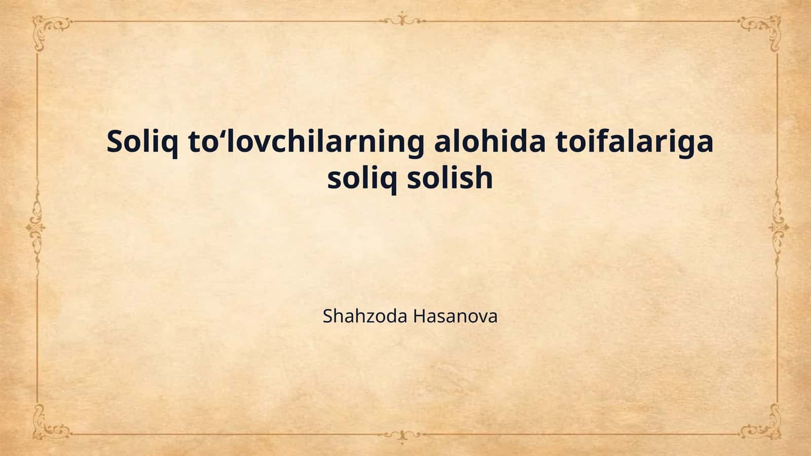 Soliq to‘lovchilarning alohida toifalariga soliq solish 1