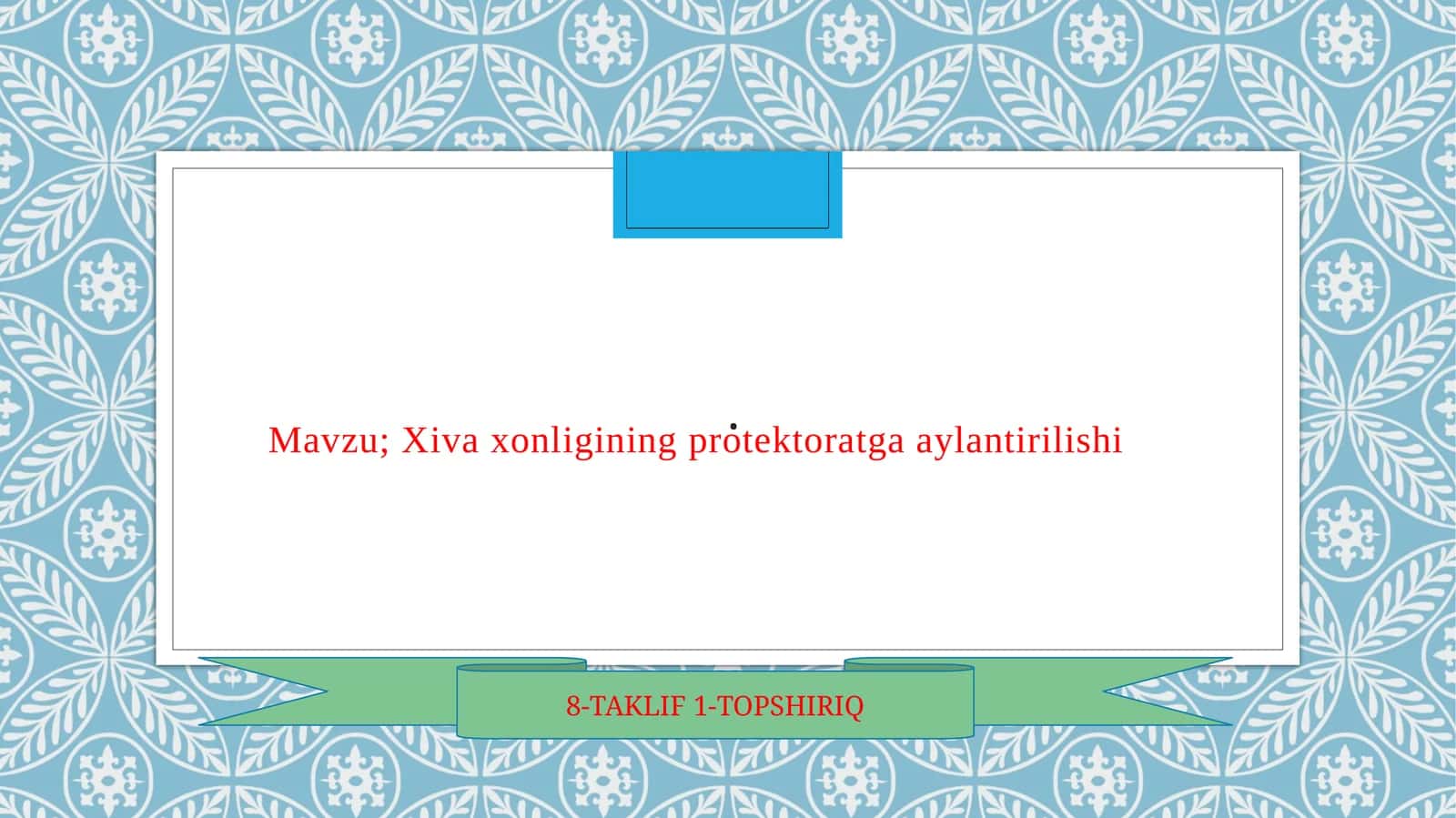 Xiva xonligining protektoratga aylantirilishi 1