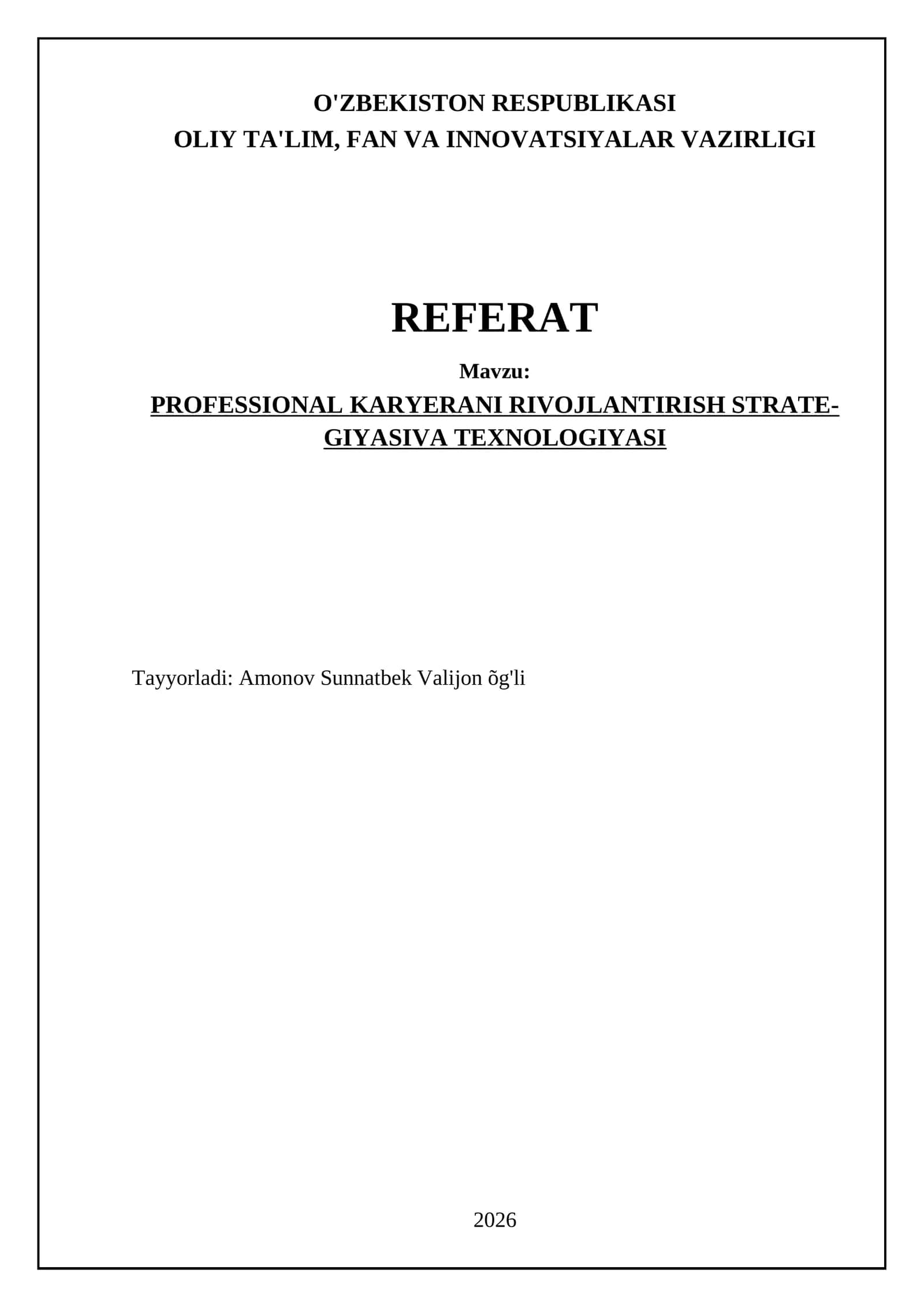 PROFESSIONAL KARYERANI RIVOJLANTIRISH STRATE- GIYASIVA TEXNOLOGIYASI 1