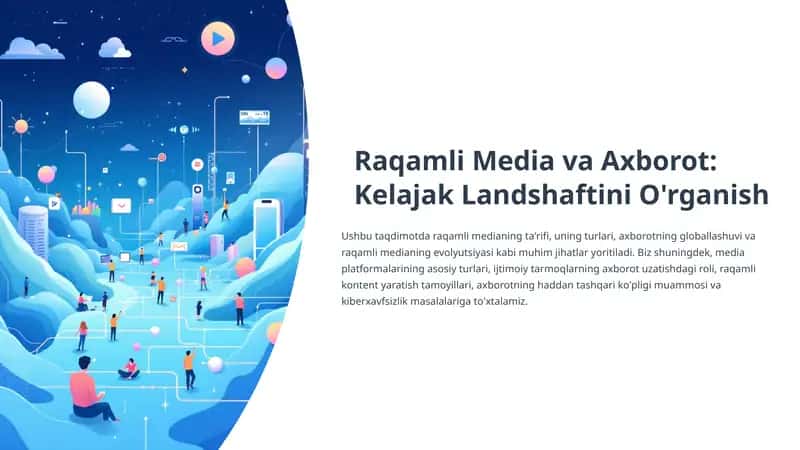 Raqamli Media va Axborot: Kelajak Landshaftini O'rganish 1