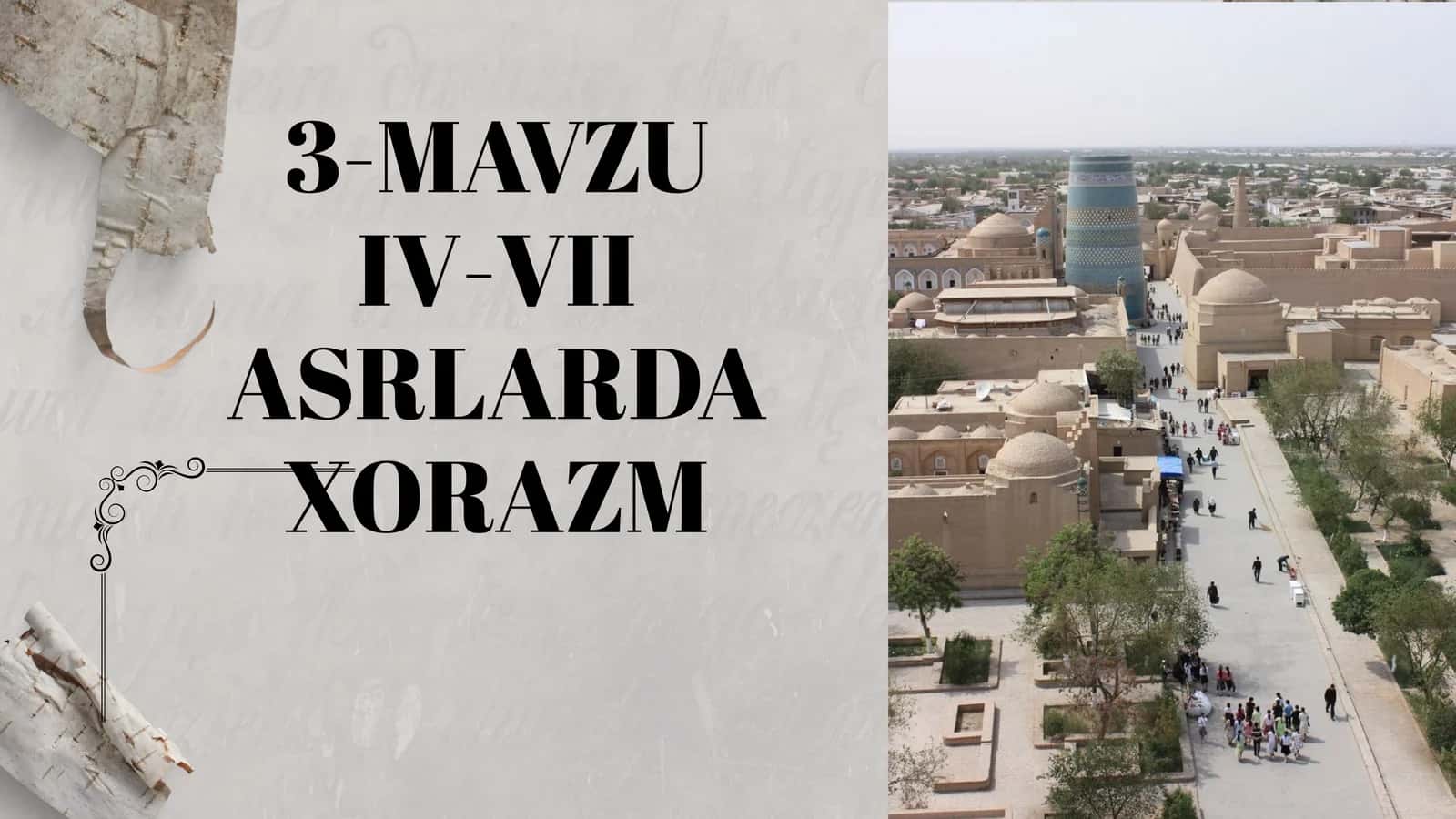 IV-VII ASRLARDA XORAZM 1