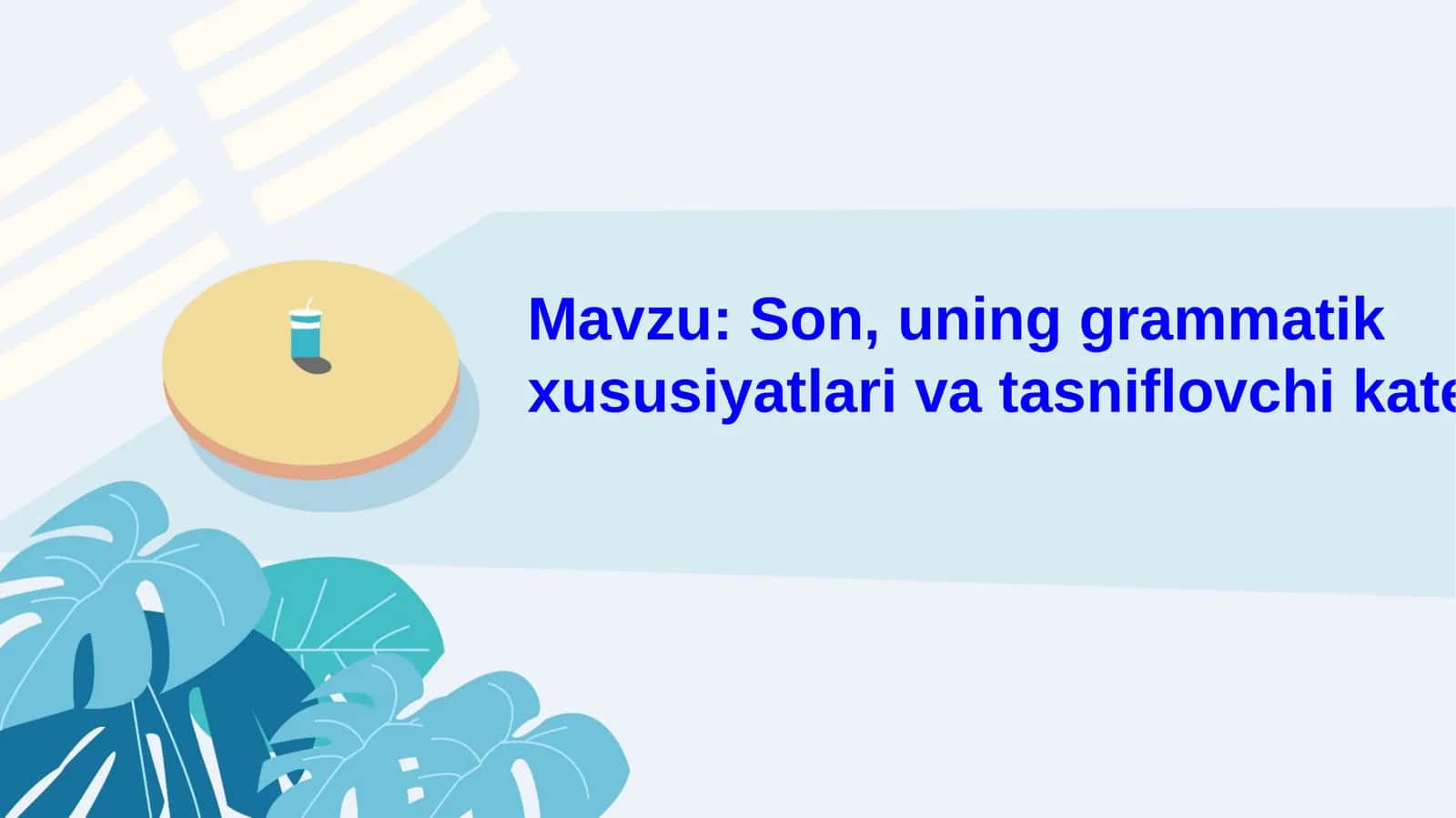 Son, uning grammatik xususiyatlari va tasniflovchi kategoriyalari 1