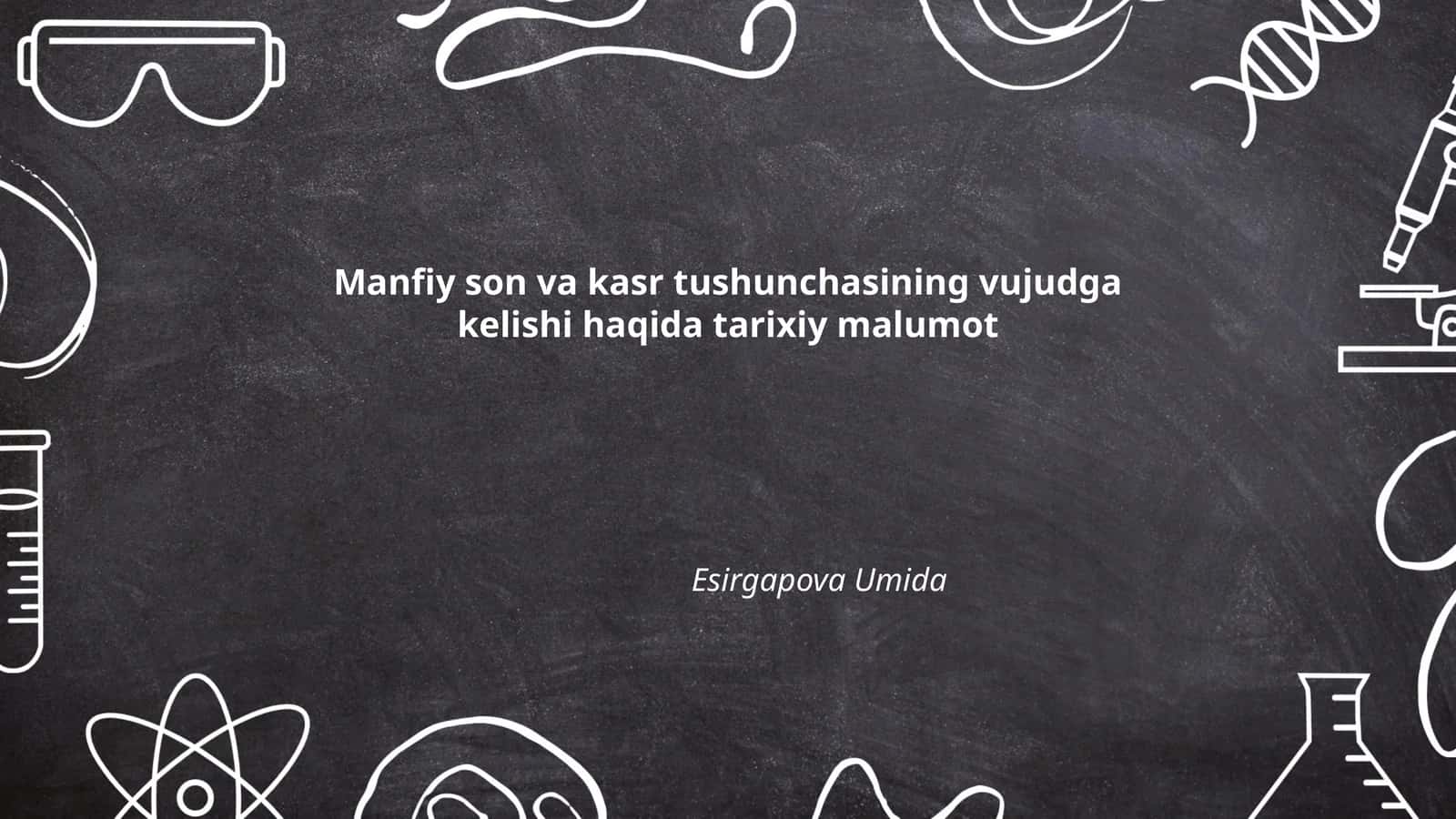 Manfiy son va kasr tushunchasining vujudga kelishi haqida tarixiy malumot 1
