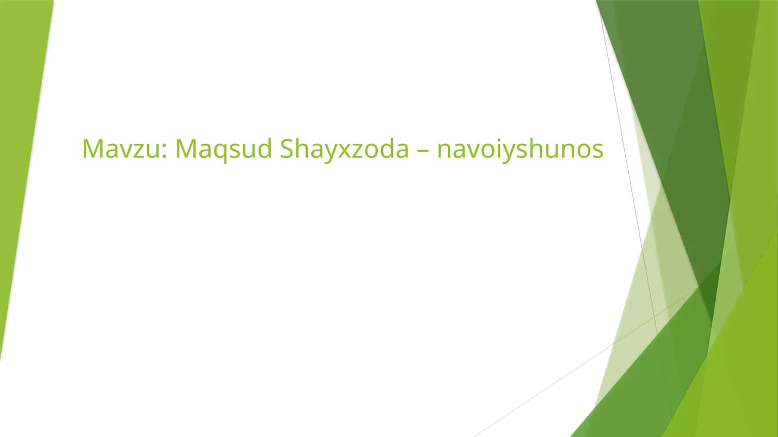 Maqsud Shayxzoda – navoiyshunos 1