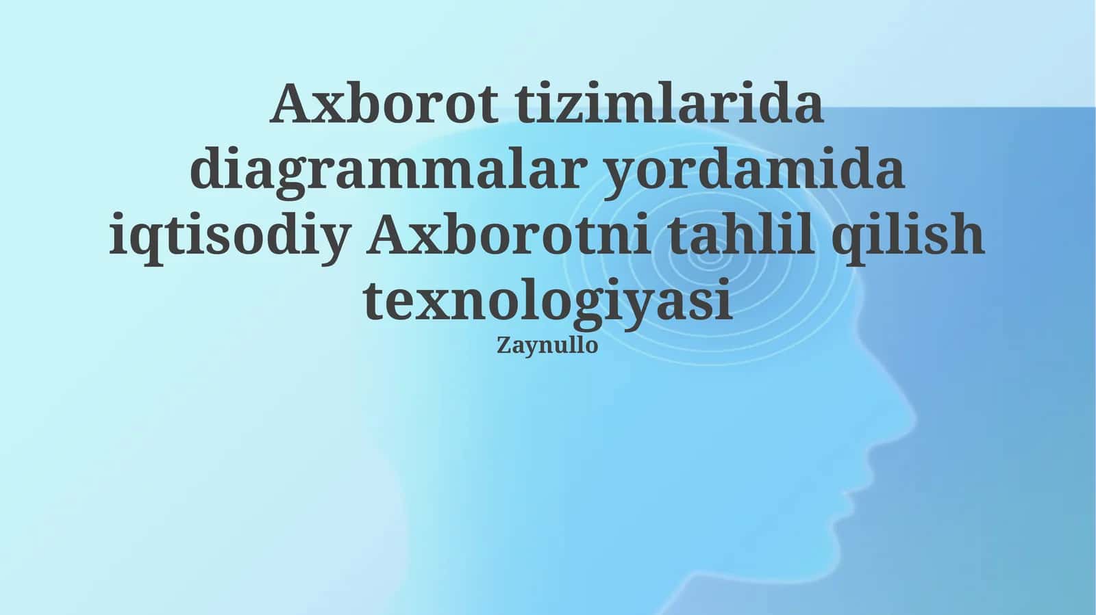 Diagrammalar yordamida iqtisodiy axborotni tahlil qilish texnologiyasi 1