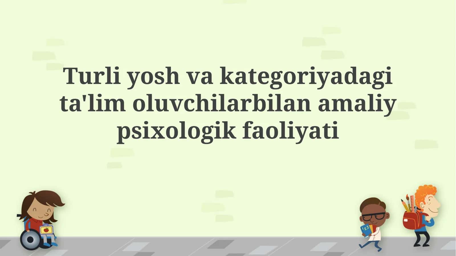 Yosh va Toifadagi O'quvchilarning Psixologik Xususiyatlari 1