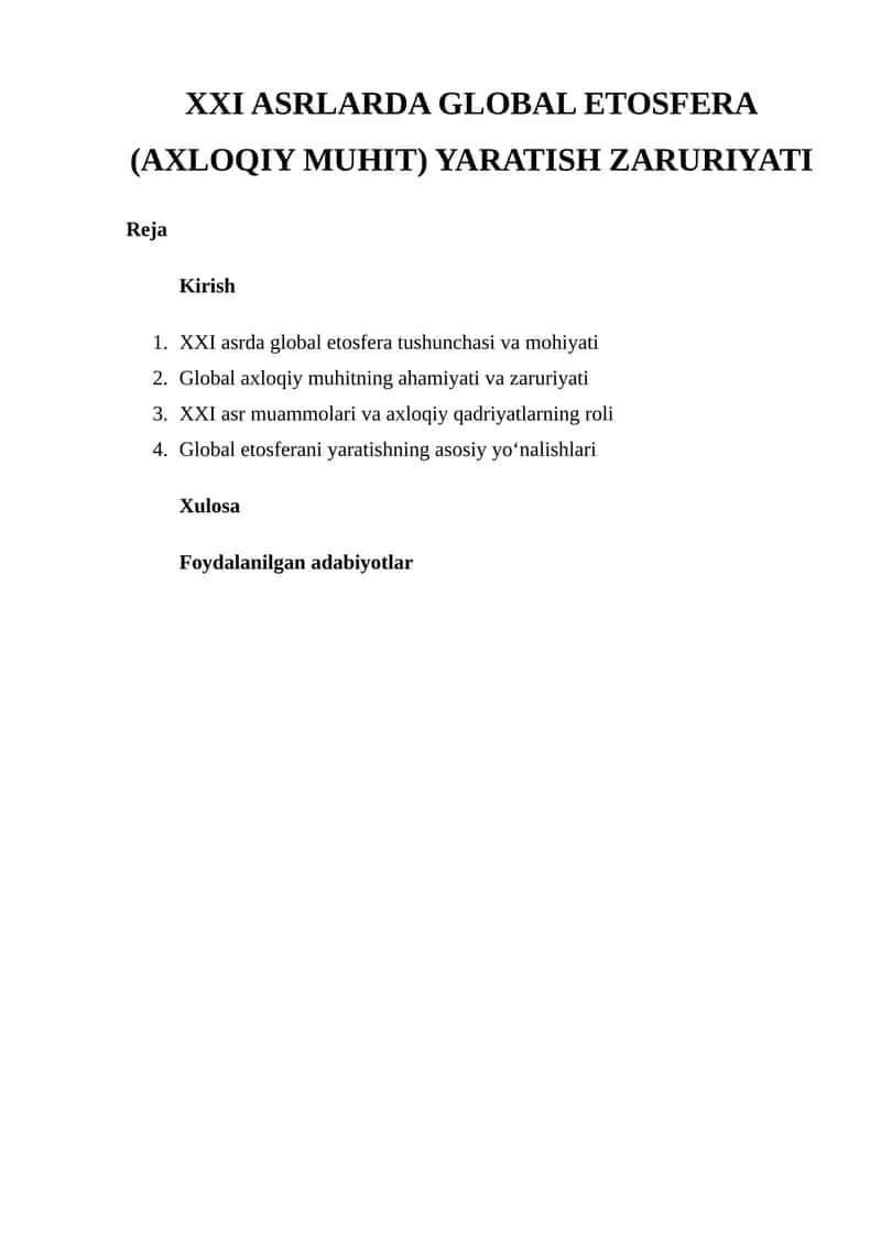 XXI ASRLARDA GLOBAL ETOSFERA (AXLOQIY MUHIT) YARATISH ZARURIYATI 1