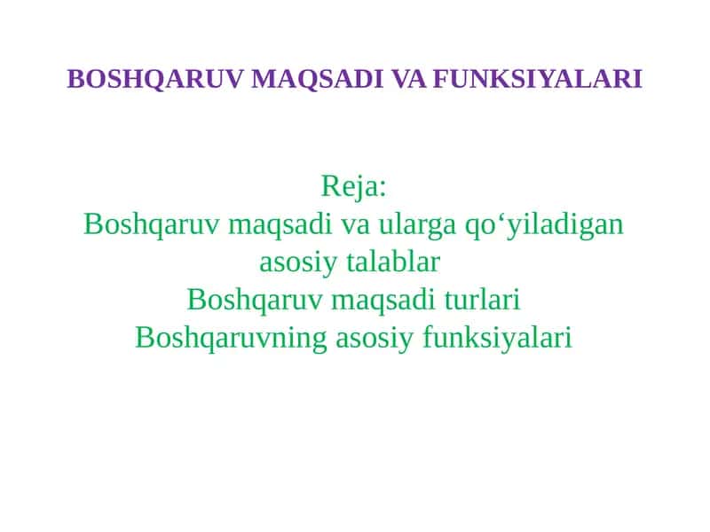 BOSHQARUV MAQSADI VA FUNKSIYALARI 1