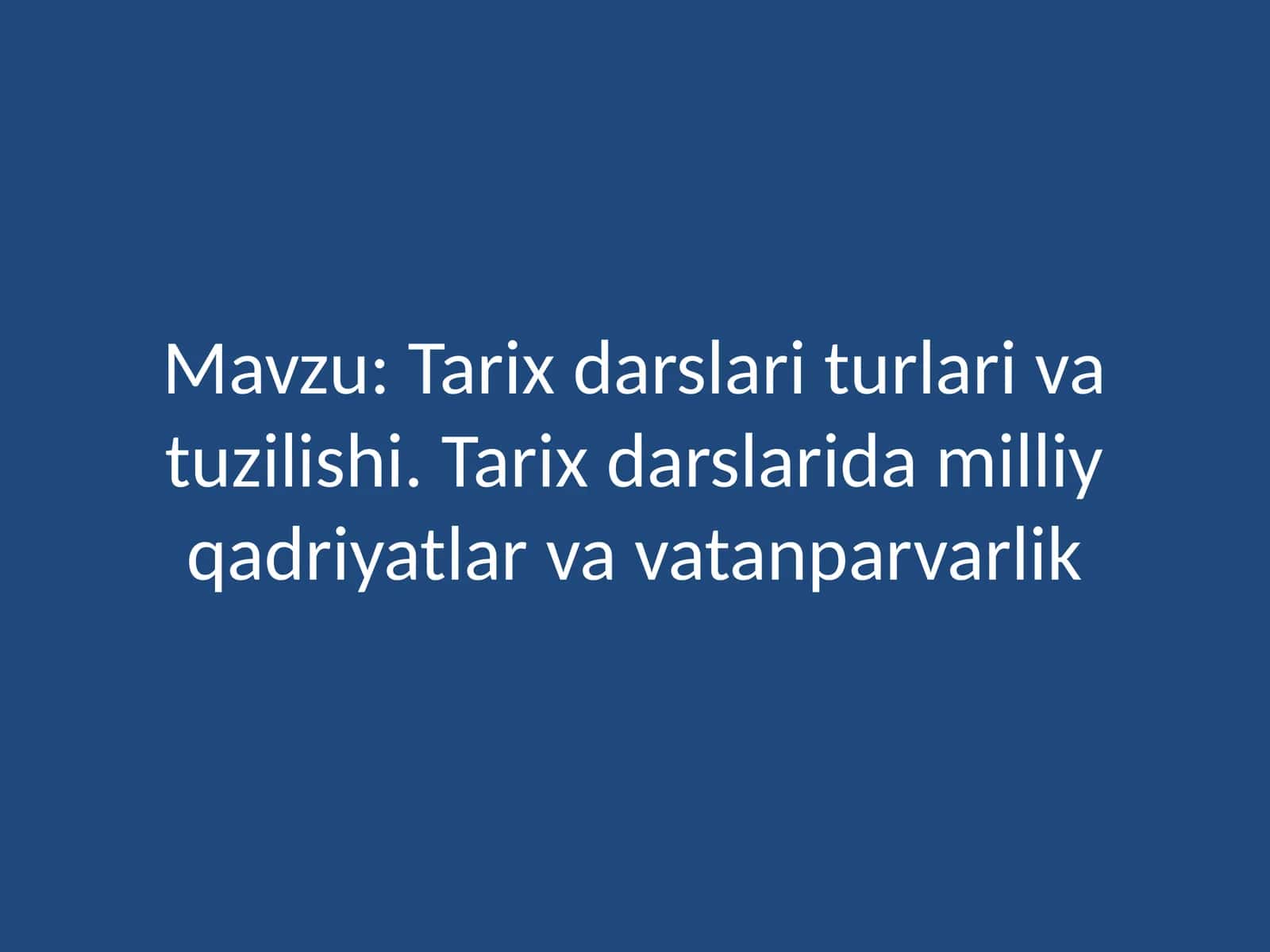 Tarixdarslari Turlari va Tuzilishi 1