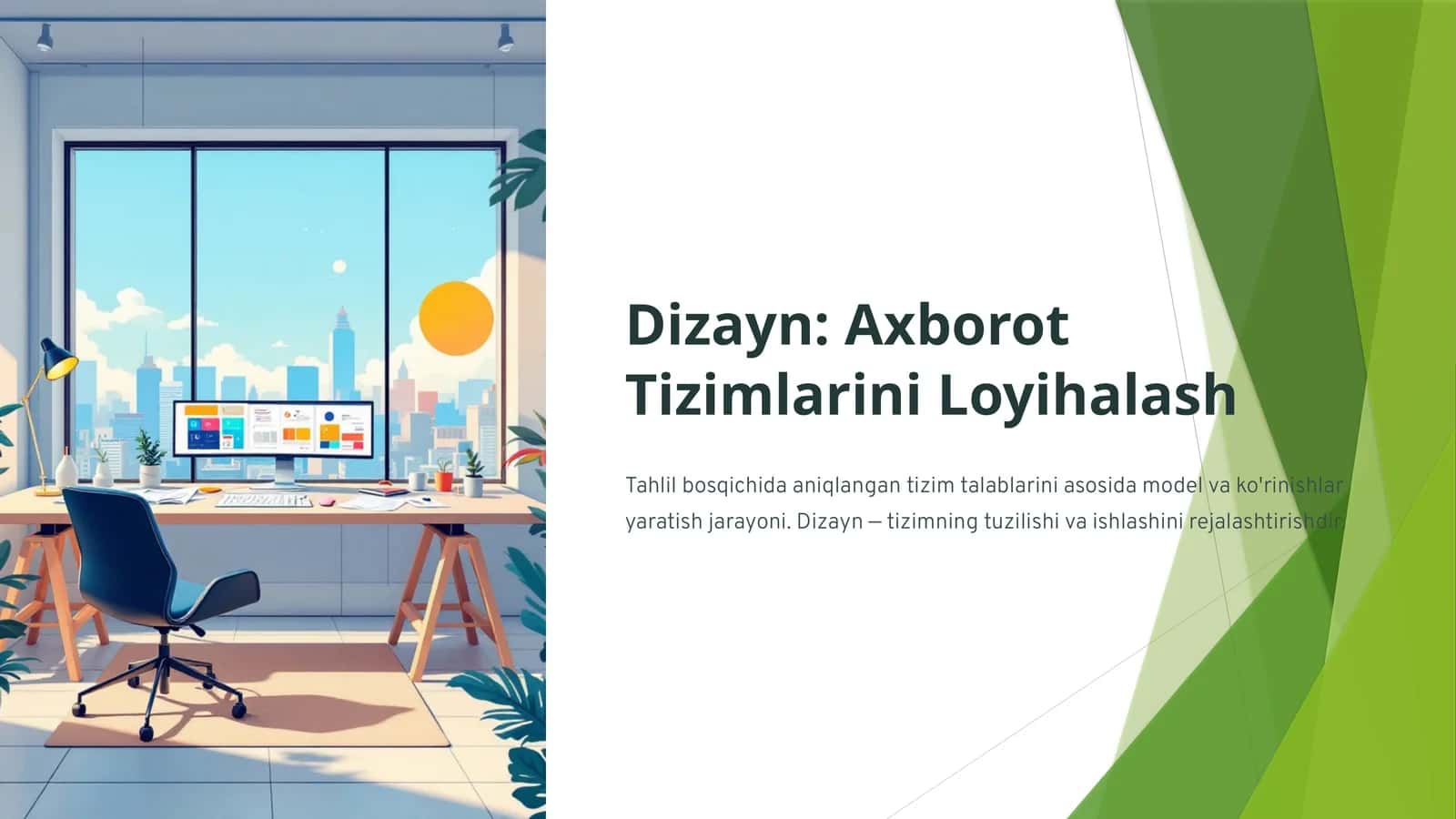 Dizayn: Axborot Tizimlarini Loyihalash 1