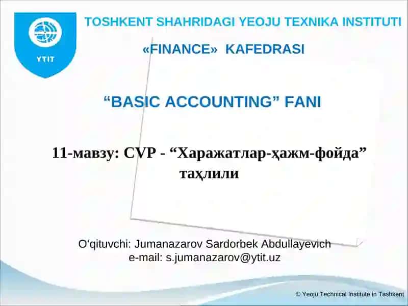 CVP -“Харажатлар-ҳажм-фойда” таҳлили