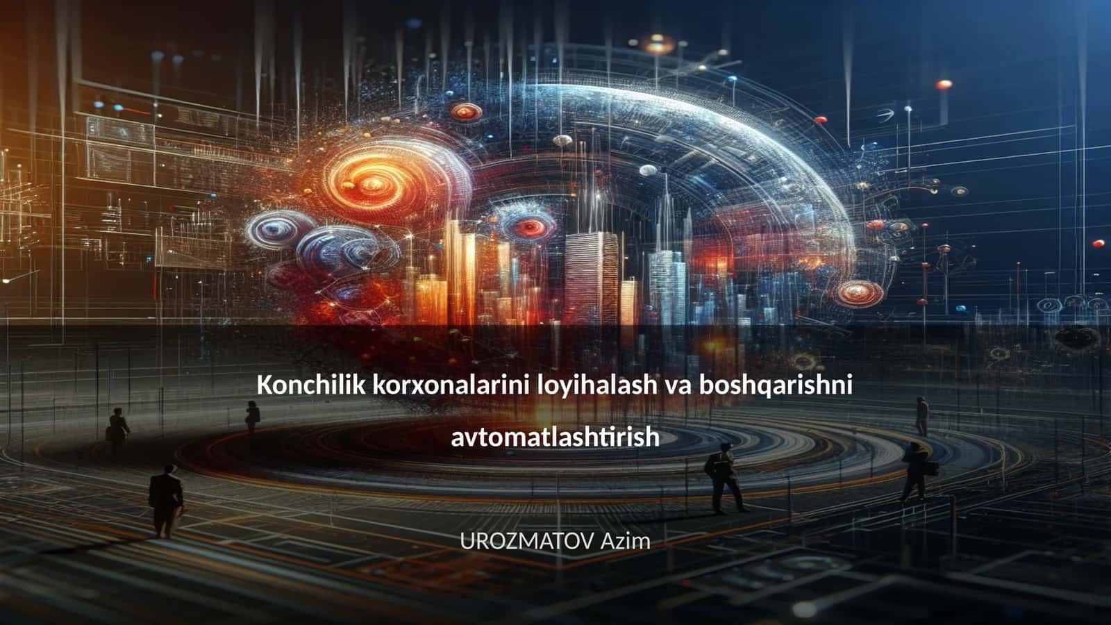 Konchilik korxonalarini loyihalash va boshqarishni avtomatlashtirish 1