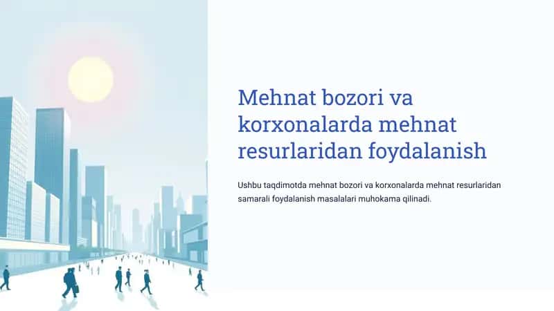 Mehnat bozori va korxonalarda mehnat resurlaridan foydalanish 1