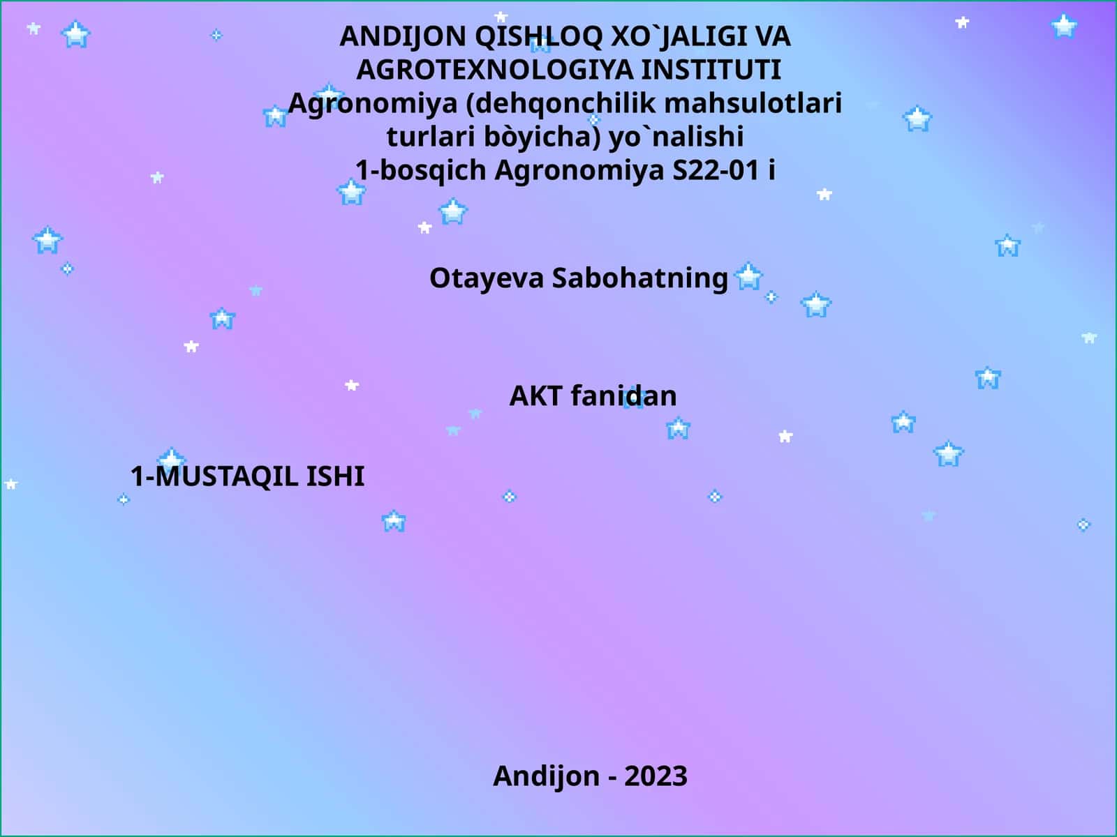 Agronomiya (dehqonchilik mahsulotlari turlari bòyicha) yo`nalishi 1