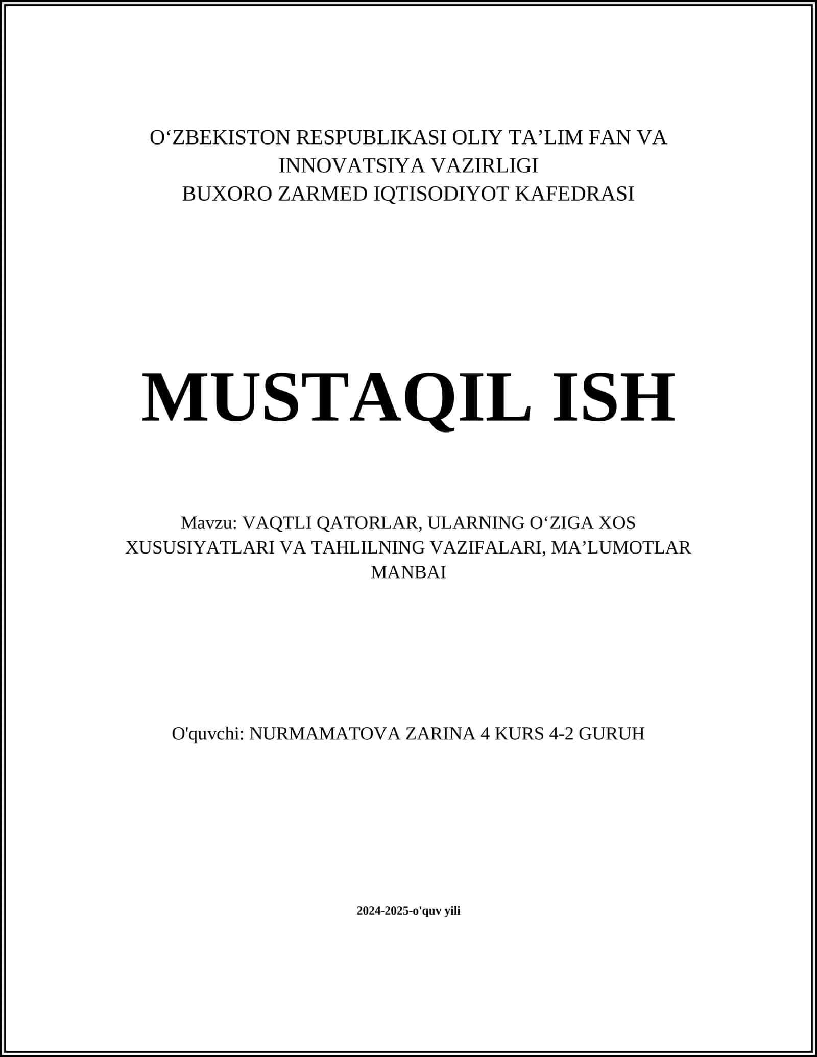 VAQTLI QATORLAR, ULARNING OʻZIGA XOS XUSUSIYATLARI VA TAHLILNING VAZIFALARI, MA’LUMOTLAR MANBAI 1