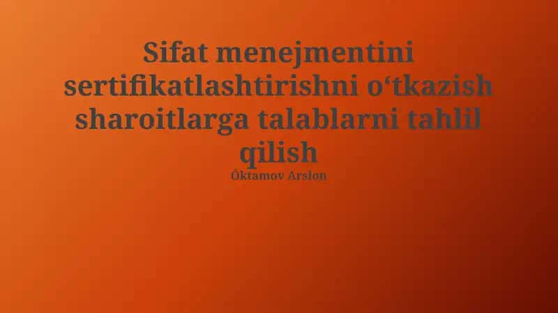 Boshqaruv Tizimi Sertifikatsiyasi Uchun Talablarni Tahlil Qilish 1