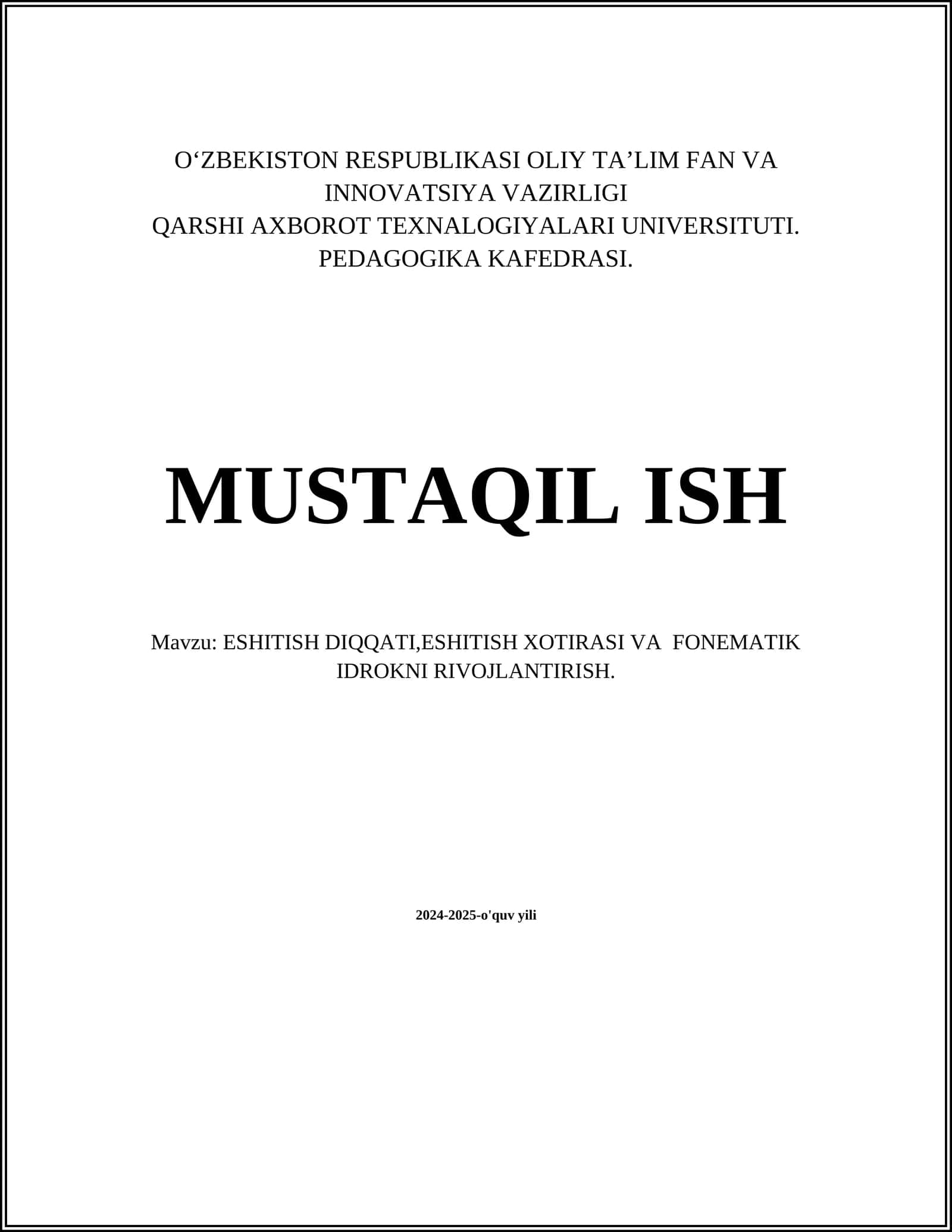 ESHITISH DIQQATI,ESHITISH XOTIRASI VA FONEMATIK IDROKNI RIVOJLANTIRISH 1