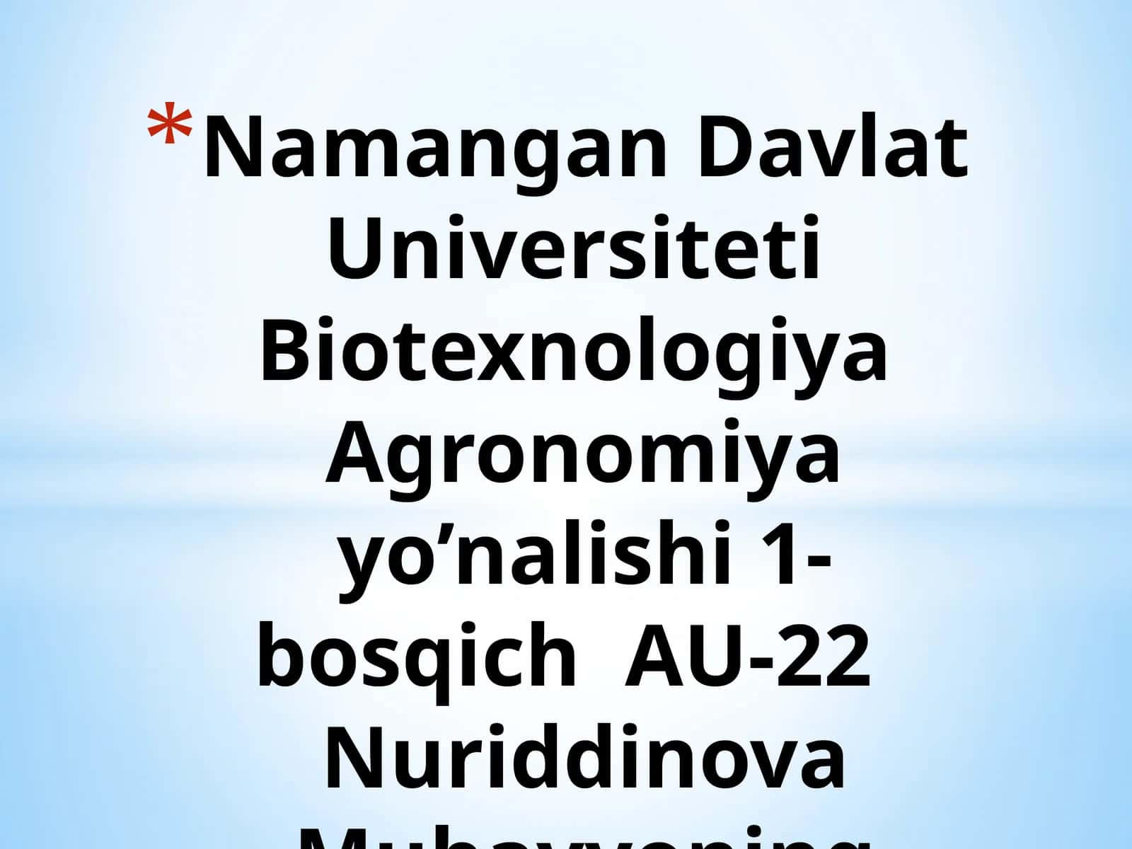 Biotexnologiya Agronomiya yo’nalishi 1-bosqich AU-22 1