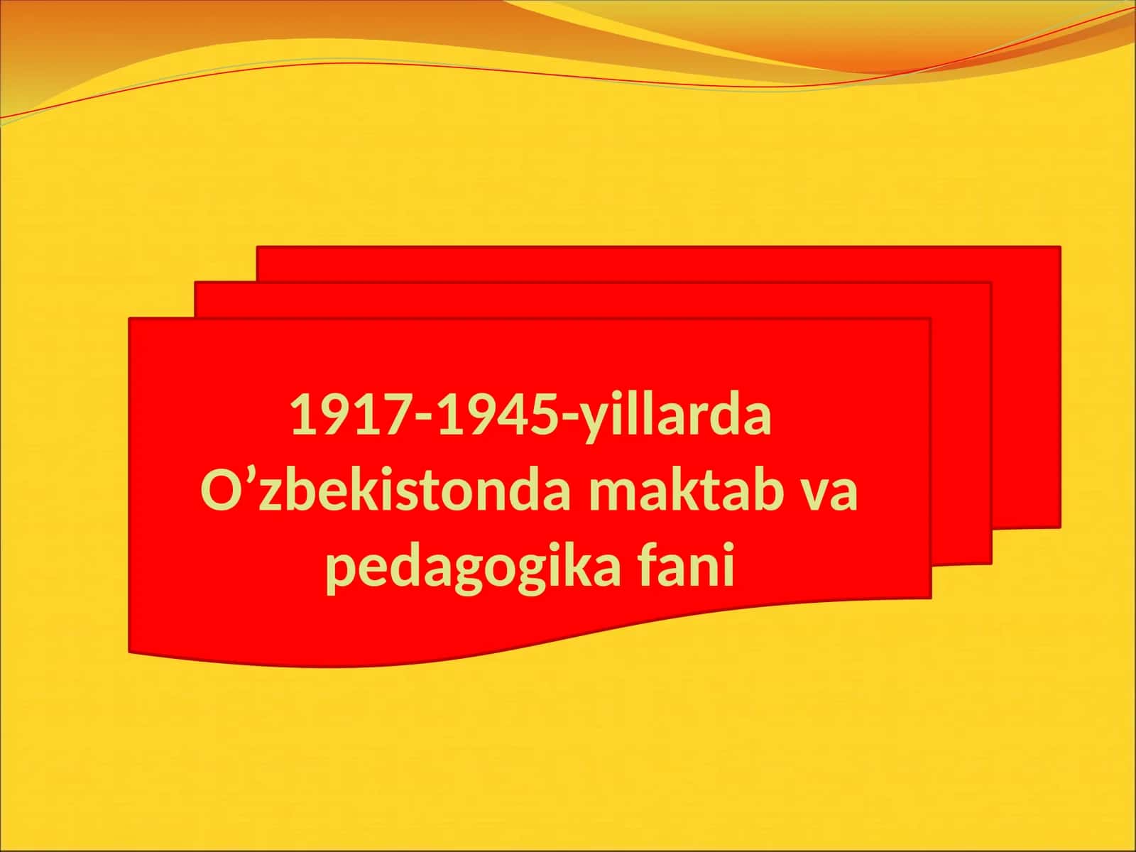O’zbekistonda maktab va pedagogika fanlari 1917-1945 yillarda 1