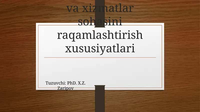 Elektron hukumat va xizmatlar sohasini raqamlashtirish xususiyatlari 1