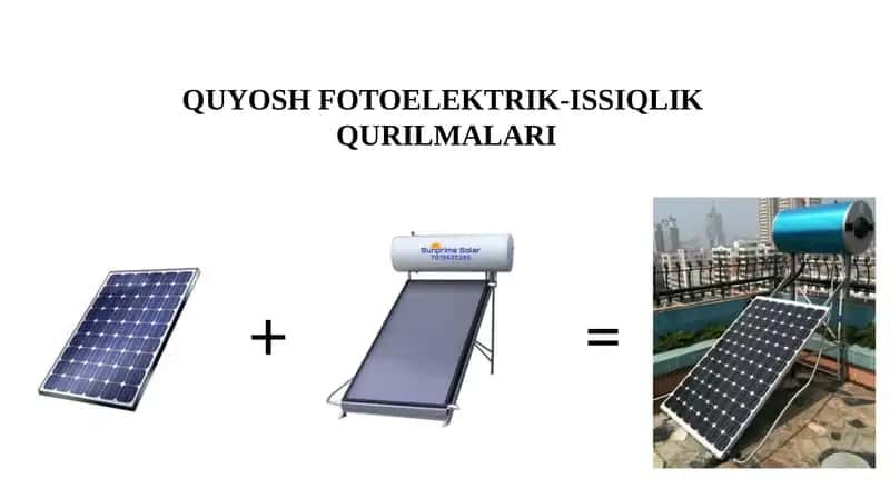 Quyosh Fotoelektrik-Issiqlik Qurilmalari 1