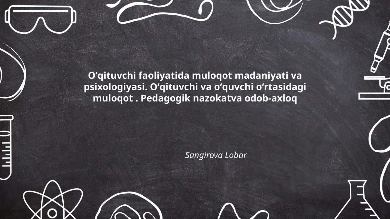 Oʻqituvchi va oʻquvchi oʻrtasidagi muloqot usullari 1