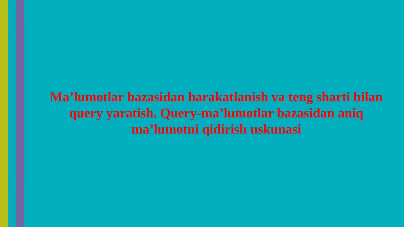 Ma’lumotlarbazasidan harakatlanish 1