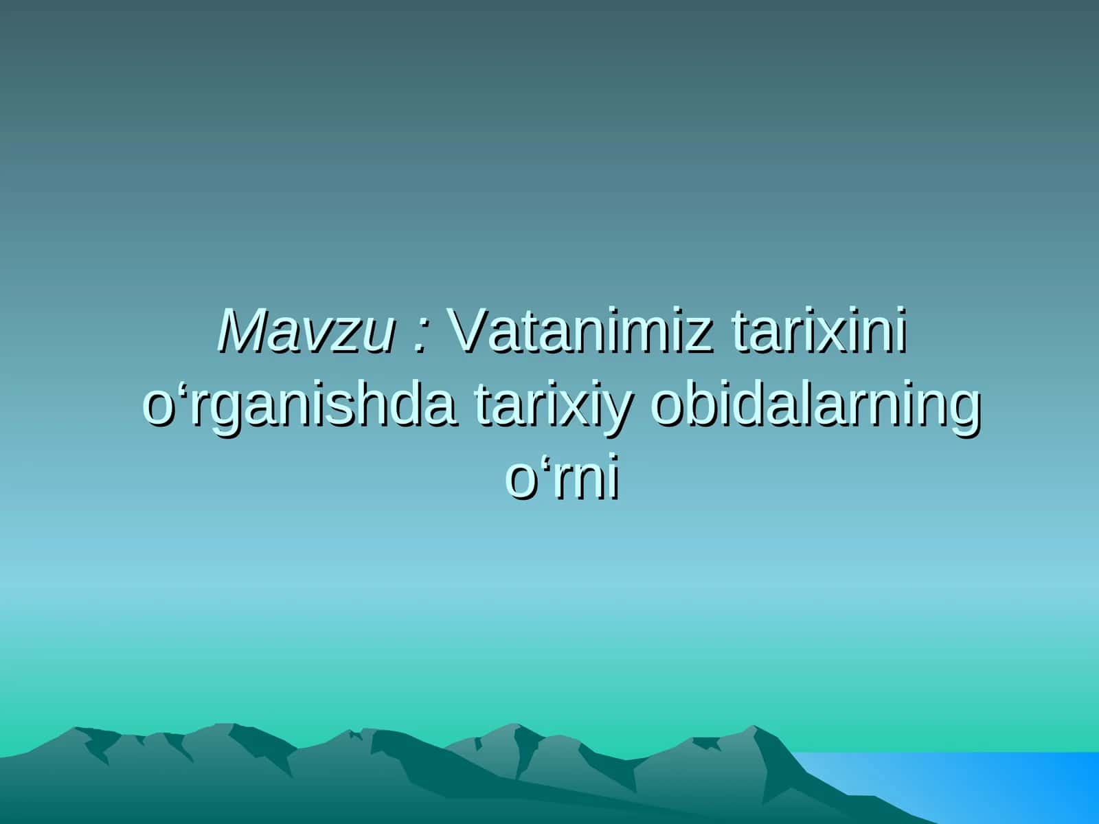 Vatanimiz tarixini o‘rganishda tarixiy obidalarning o‘rni 1