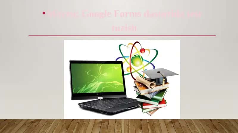 Google formsda test tuzish 1