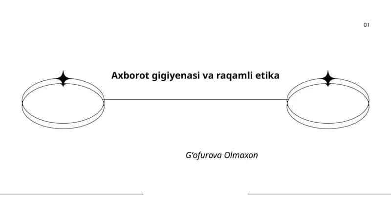 Axborot gigiyenasi va raqamli etika 1