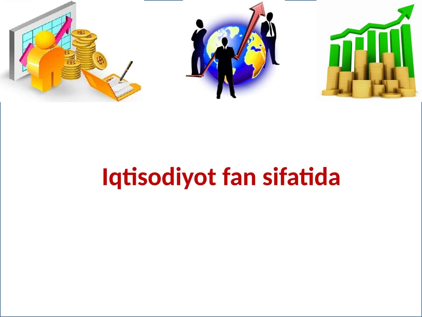 Iqtisodiyot fan sifatida 1