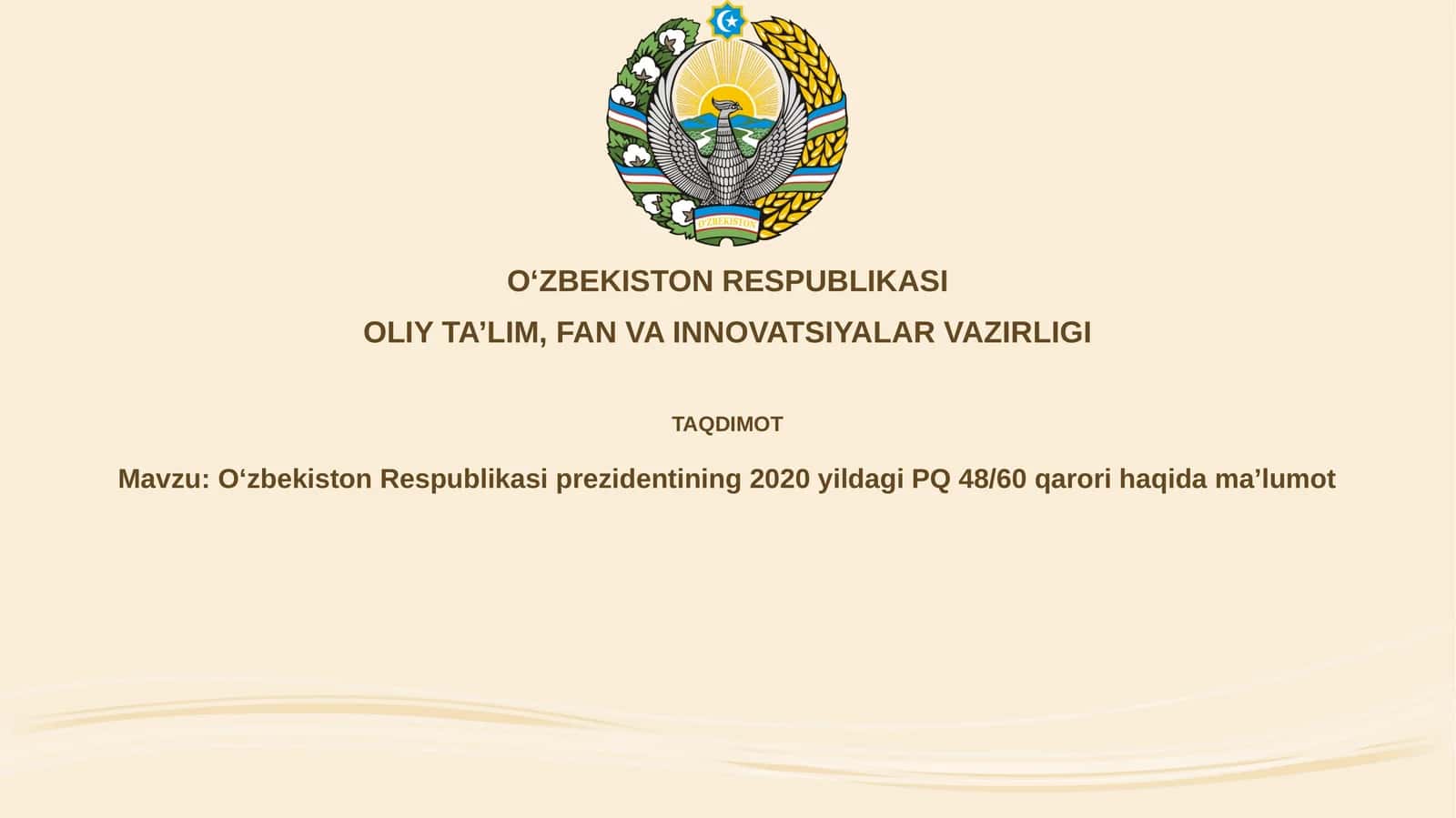 OʻzbekistonRespublikasiprezidentining2020yildagiPQ 48/60qarorihaqidamaʼlumot 1