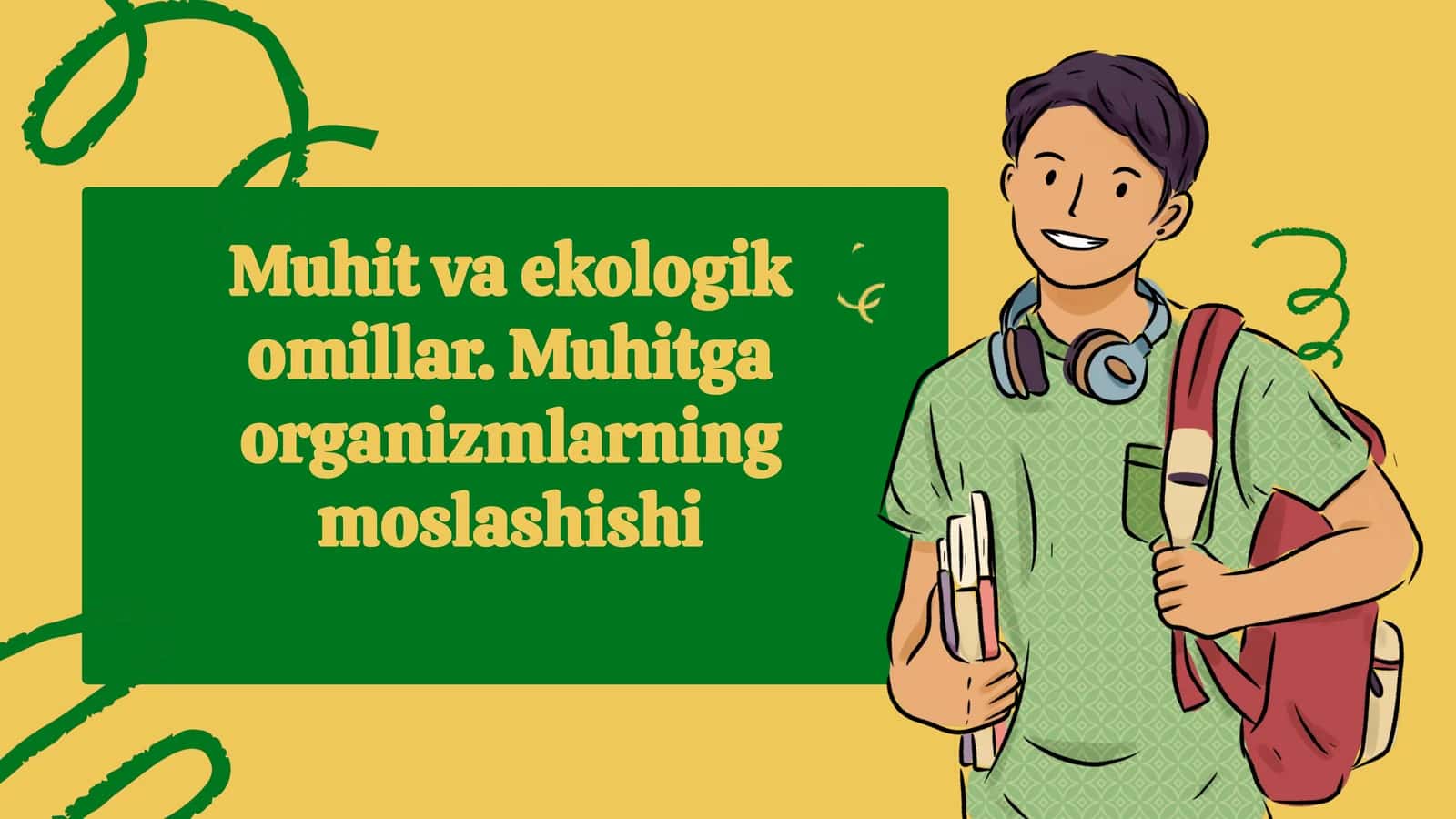 Muhit va ekologik omillar. Muhitga organizmlarning moslashishi 1