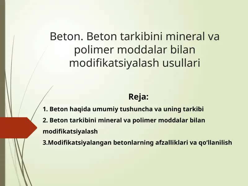 Beton. Beton tarkibini mineral va polimer moddalar bilan modifikatsiyalash usullari 1