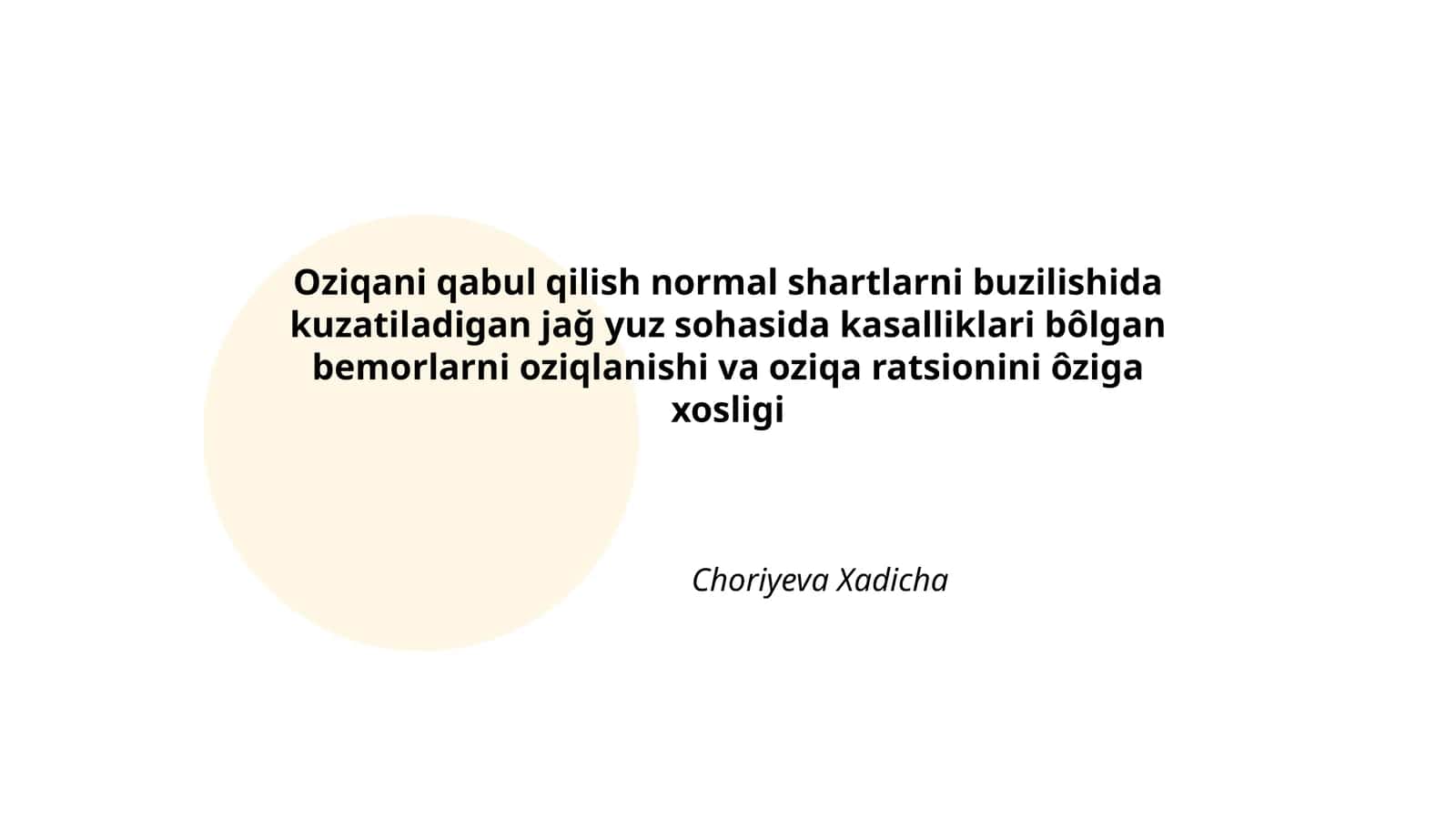 Oziqani qabul qilish normal shartlarni buzilishida kuzatiladigan jağ yuz sohasida kasalliklari bôlgan bemorlarni oziqlanishi va oziqa ratsionini ôziga xosligi 1