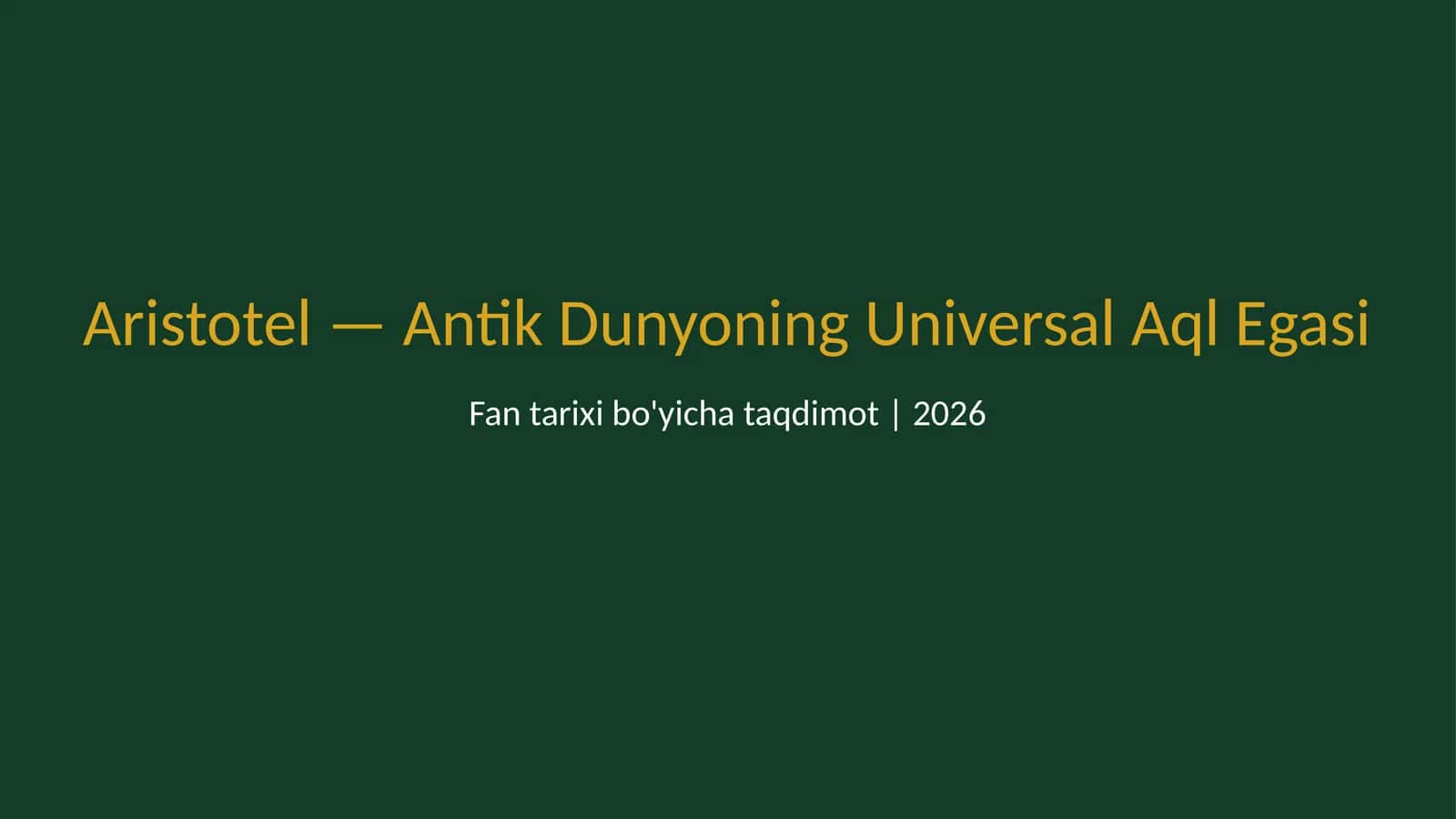 Aristotel — antik dunyoning universal aql egasi 1